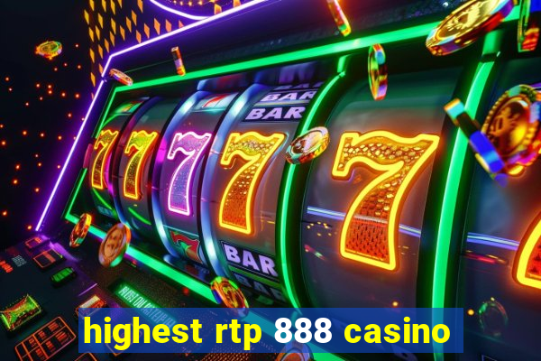 highest rtp 888 casino