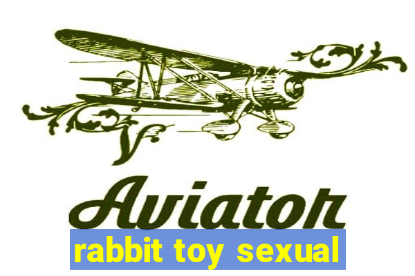 rabbit toy sexual