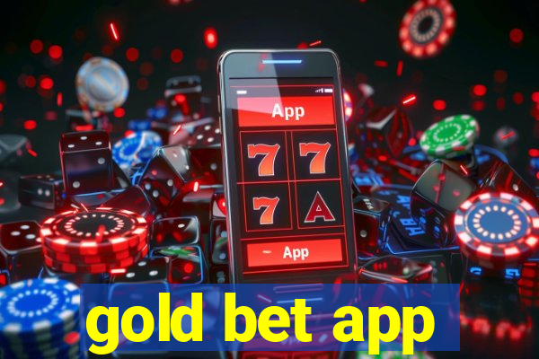 gold bet app