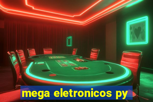 mega eletronicos py