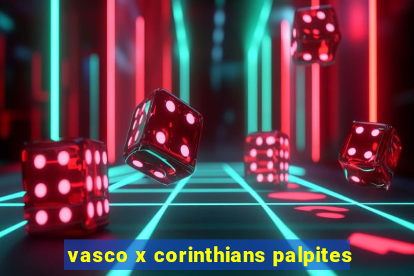 vasco x corinthians palpites