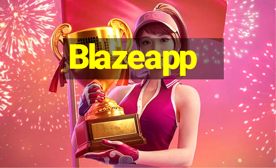 Blazeapp