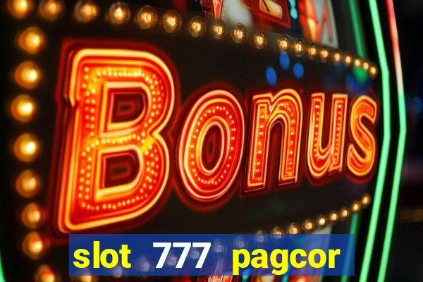 slot 777 pagcor casino jili