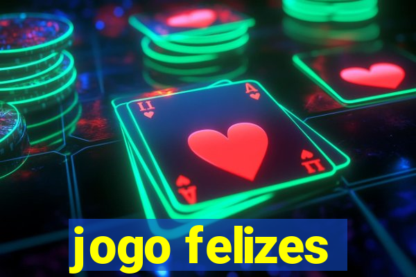 jogo felizes