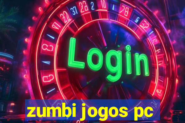 zumbi jogos pc