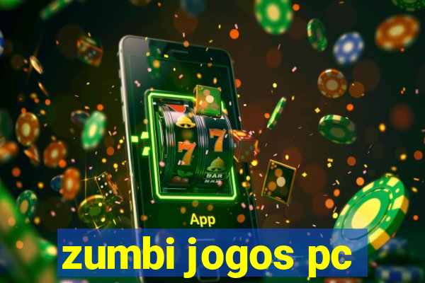 zumbi jogos pc