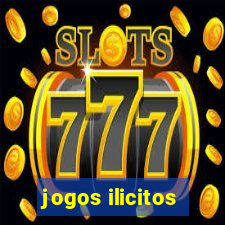 jogos ilicitos