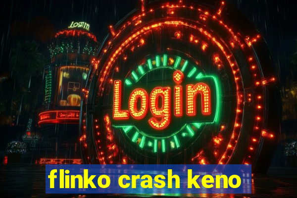 flinko crash keno