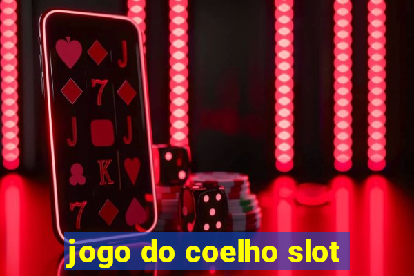 jogo do coelho slot