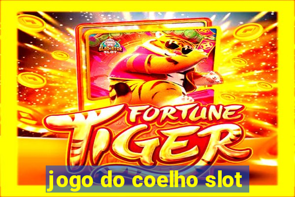 jogo do coelho slot