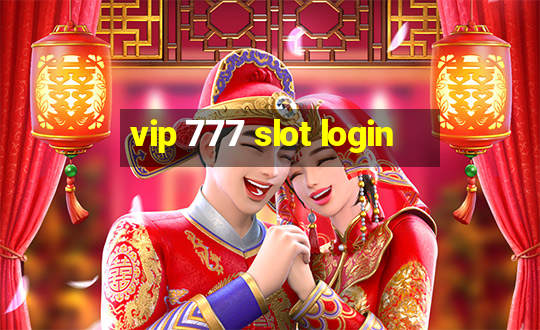 vip 777 slot login