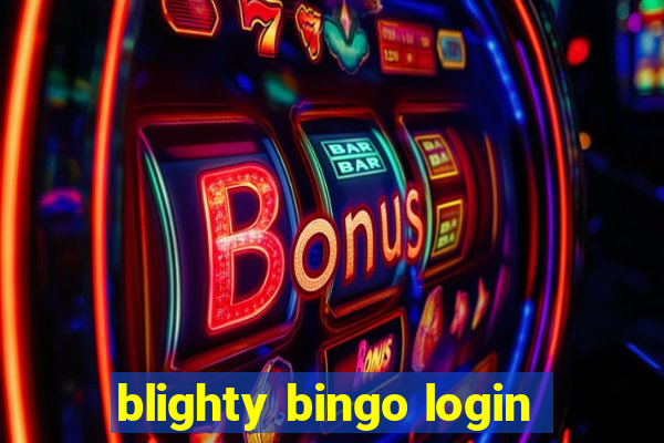 blighty bingo login