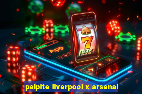 palpite liverpool x arsenal