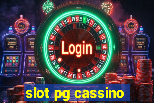 slot pg cassino