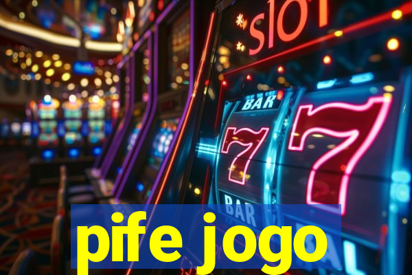 pife jogo