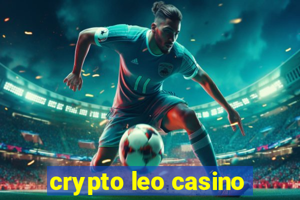 crypto leo casino