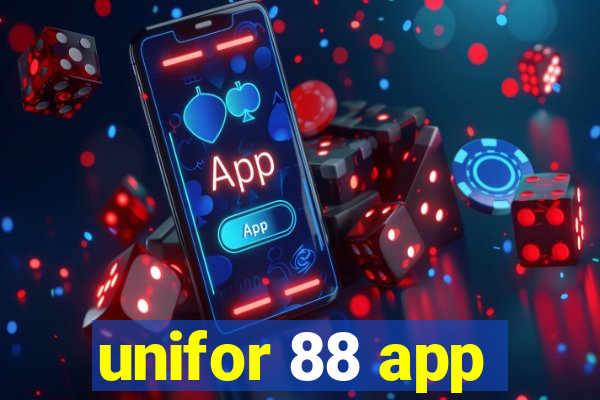 unifor 88 app