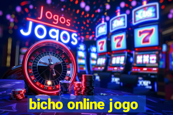 bicho online jogo