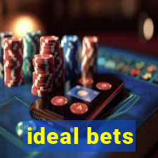 ideal bets