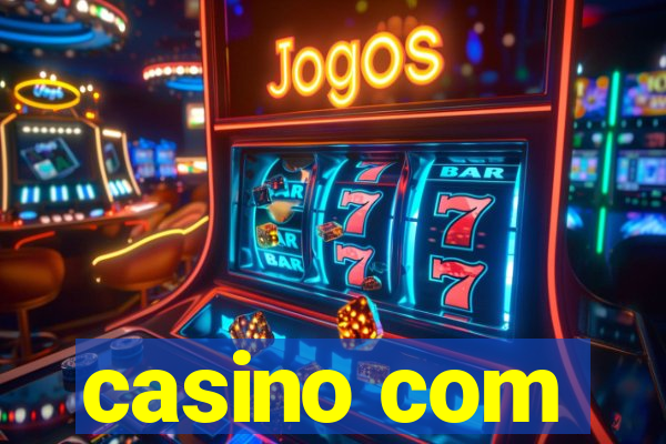 casino com