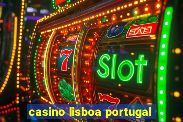 casino lisboa portugal