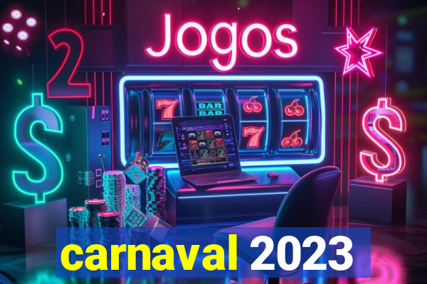 carnaval 2023