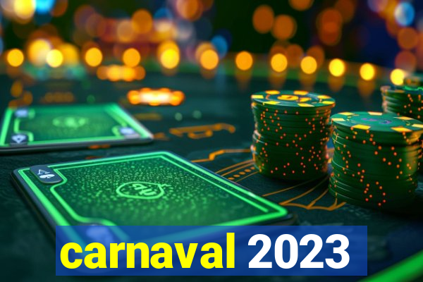 carnaval 2023