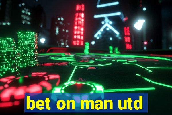 bet on man utd