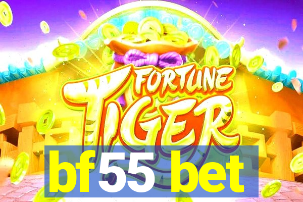 bf55 bet