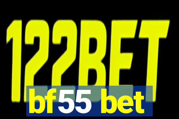 bf55 bet