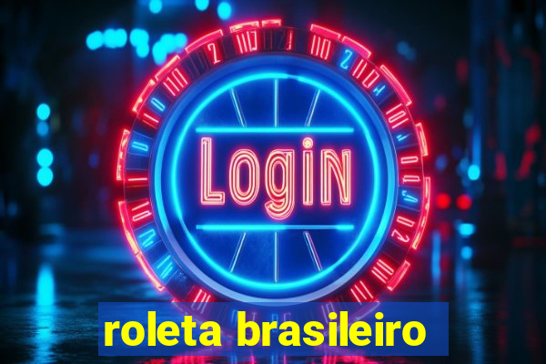 roleta brasileiro