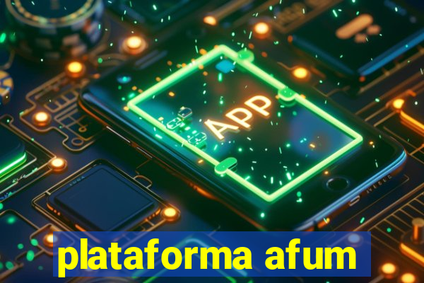 plataforma afum