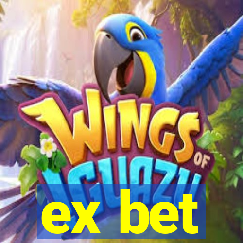 ex bet