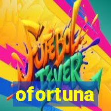 ofortuna