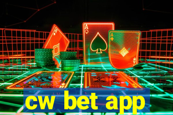 cw bet app