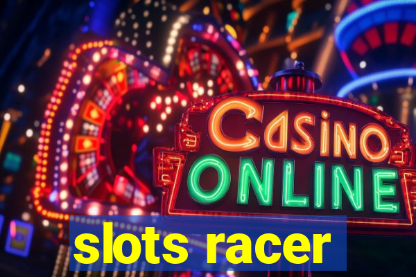 slots racer