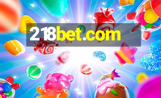 218bet.com