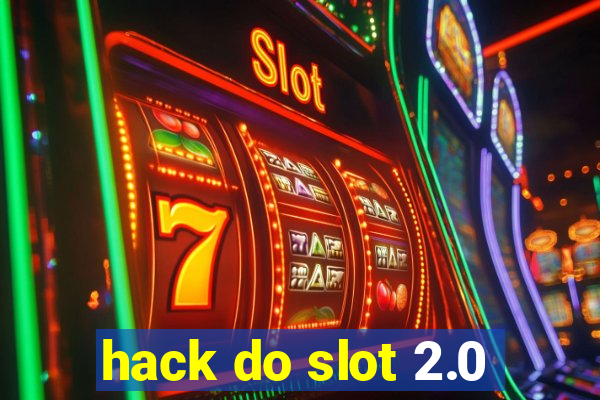 hack do slot 2.0