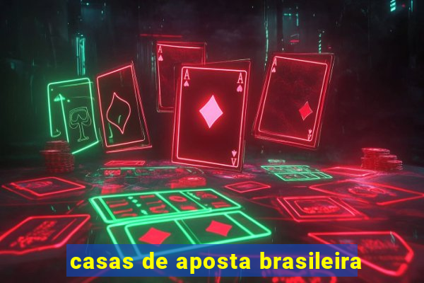 casas de aposta brasileira