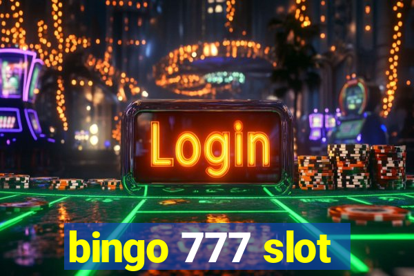 bingo 777 slot