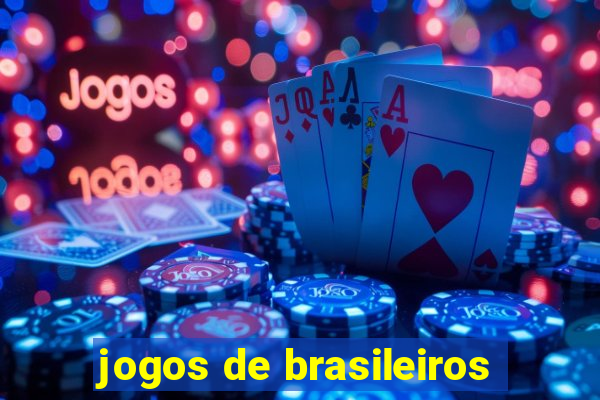 jogos de brasileiros