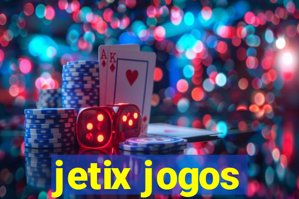 jetix jogos