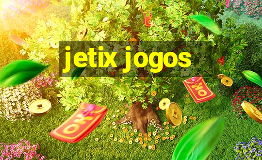 jetix jogos