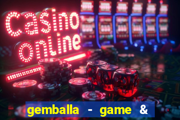 gemballa - game & chat & earn