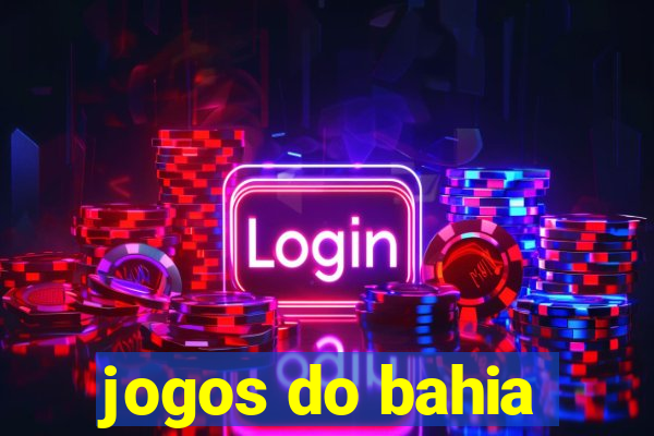 jogos do bahia