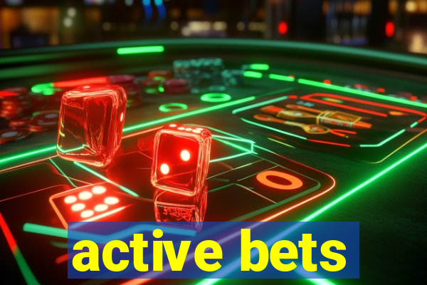 active bets