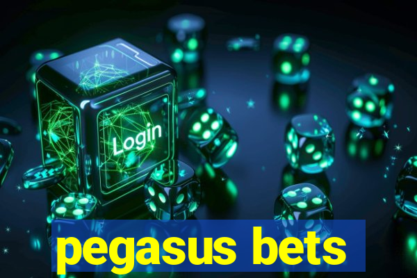 pegasus bets