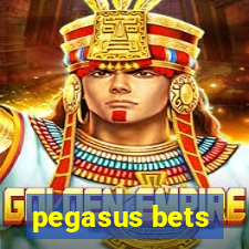 pegasus bets