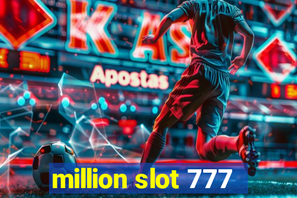 million slot 777