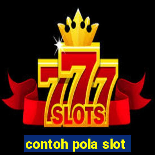 contoh pola slot